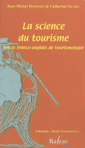 Couverture du produit · La science du tourisme : Précis franco-anglais de tourismologie, édition bilingue