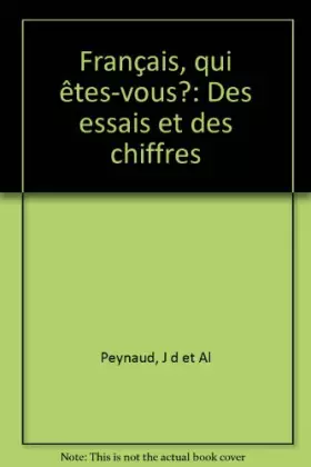 Couverture du produit · Français, qui êtes-vous?: Des essais et des chiffres