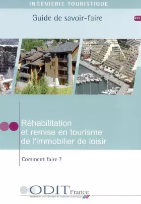 Couverture du produit · Réhabilitation et remise en tourisme de l'immobilier de loisir: Comment faire ?