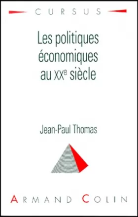 Couverture du produit · Les politiques économiques au XXe siècle. 2ème édition