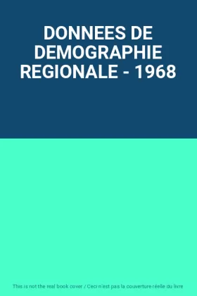 Couverture du produit · DONNEES DE DEMOGRAPHIE REGIONALE - 1968