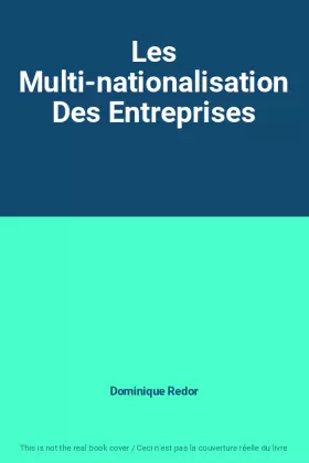 Couverture du produit · Les Multi-nationalisation Des Entreprises