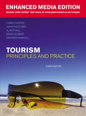 Couverture du produit · Tourism, Enhanced Media Edition: Principles and Practice