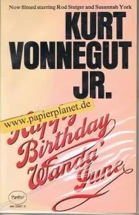Couverture du produit · Happy Birthday, Wanda June by Kurt Vonnegut (1975-03-20)