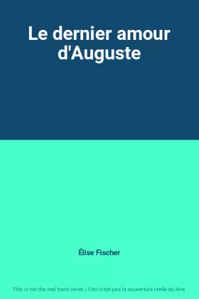 Couverture du produit · Le dernier amour d'Auguste