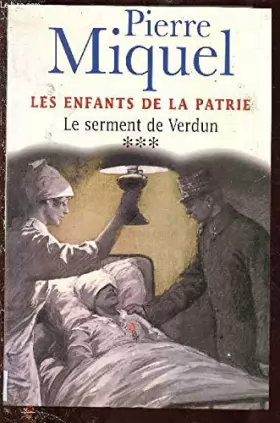 Couverture du produit · Le serment de Verdun (Les enfants de la patrie)