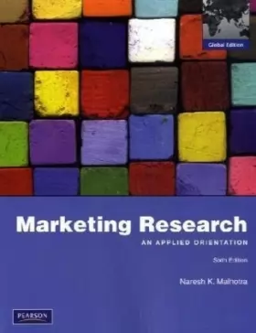 Couverture du produit · Marketing Research: An Applied Orientation: Global Edition