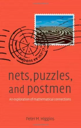 Couverture du produit · Nets, Puzzles, and Postmen: An exploration of mathematical connections