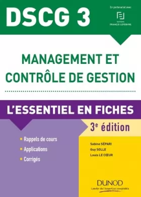 Couverture du produit · DSCG 3 Management et contrôle de gestion - 3e éd. - L'essentiel en fiches - 2018/2019: L'essentiel en fiches