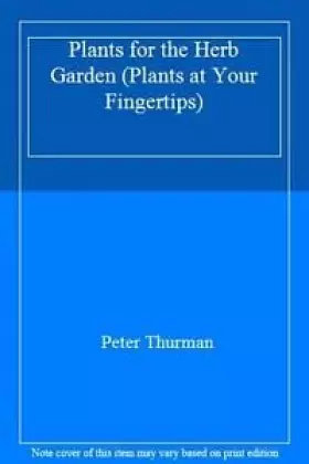 Couverture du produit · Plants for the Herb Garden