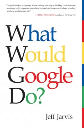 Couverture du produit · What Would Google Do ?: What Would Google Do?