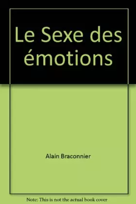 Couverture du produit · Le Sexe des émotions
