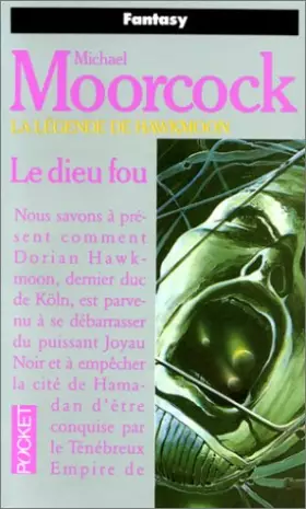 Couverture du produit · La légende de Hawkmoon, Tome 2 : Le Dieu fou