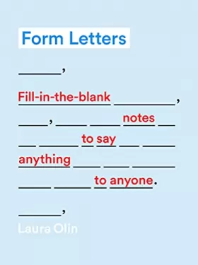 Couverture du produit · Form Letters: Fill-in-the-Blank Notes to Say Anything to Anyone