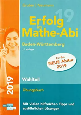 Couverture du produit · Erfolg im Mathe-Abi 2019 Wahlteil Baden-Württemberg