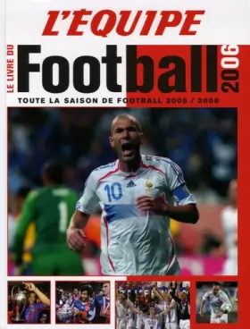 Couverture du produit · Le Livre du Football 2006