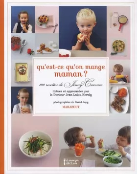 Couverture du produit · Qu'est ce qu'on mange maman ?: 100 recettes de Jenny Carenco