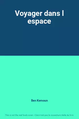 Couverture du produit · Voyager dans l espace