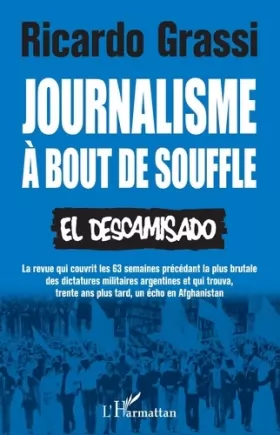 Couverture du produit · Journalisme à bout de souffle: El Descamisado