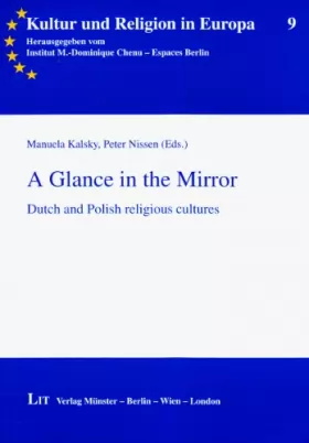 Couverture du produit · A Glance in the Mirror: Dutch and Polish Religious Cultures