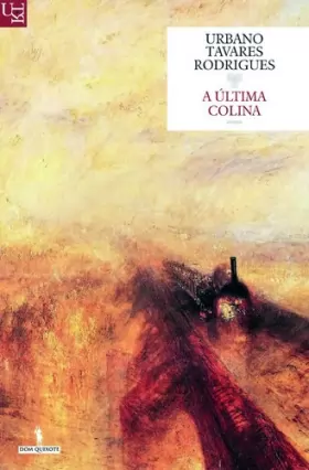 Couverture du produit · A Última Colina (Portuguese Edition) [Paperback] Urbano Tavares Rodrigues