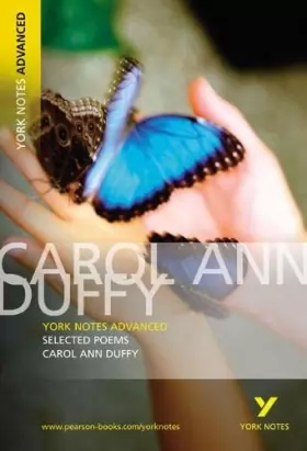 Couverture du produit · Selected Poems of Carol Ann Duffy: York Notes Advanced