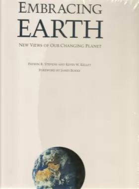 Couverture du produit · Embracing Earth: New Views of Our Changing Planet