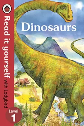 Couverture du produit · Dinosaurs - Read it yourself with Ladybird: Level 1 (non-fiction)