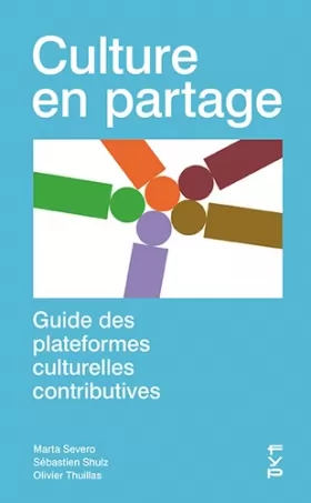 Couverture du produit · Culture en partage: Guide des plateformes culturelles contributives