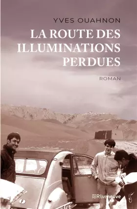 Couverture du produit · La route des illuminations perdues