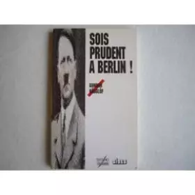 Couverture du produit · Sois prudent à Berlin !