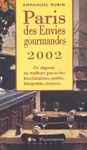 Couverture du produit · Paris des envies gourmandes 2002