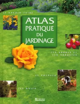 Couverture du produit · Atlas pratique du jardinage