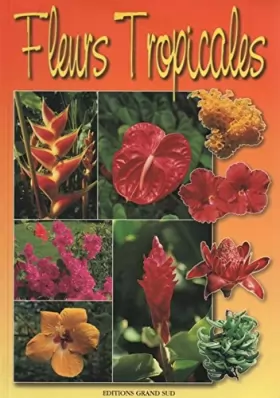 Couverture du produit · Fleurs tropicales