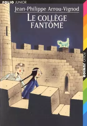 Couverture du produit · Le Collège fantôme