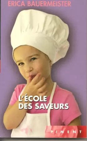 Couverture du produit · L'école des saveurs