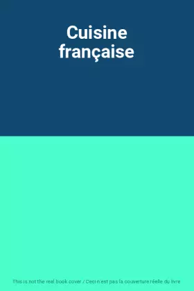 Couverture du produit · Cuisine française