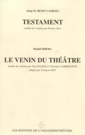 Couverture du produit · Testament, suivi de Le venin du théâtre