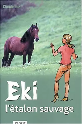 Couverture du produit · Eki, l'étalon sauvage