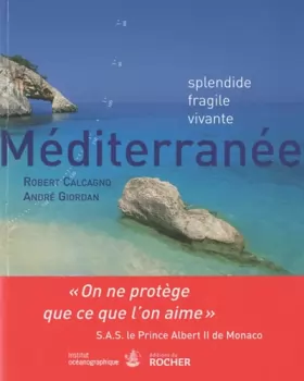Couverture du produit · Méditerranée : Splendide, fragile, vivante