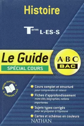Couverture du produit · ABC Bac - Le Guide : Histoire, terminales L - ES - S (Spécial cours)