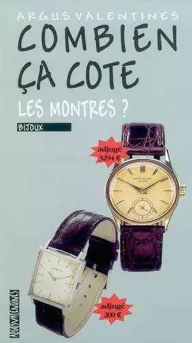 Couverture du produit · Combien ça cote : Les montres