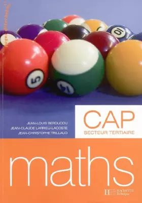 Couverture du produit · Mathématiques CAP Tertiaire - Livre élève - Ed.2006