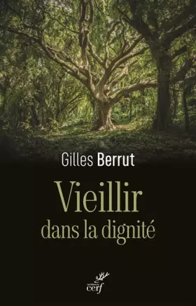 Couverture du produit · Vieillir dans la dignité - L'évidence d'un défi