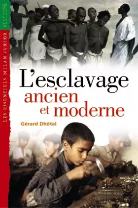 Couverture du produit · Esclavage ancien et moderne