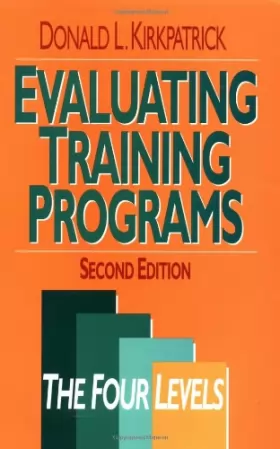 Couverture du produit · Evaluating Training Programs: The Four Levels