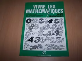 Couverture du produit · Vivre les maths, CM2. Professeur, 3e année, cycle des approfondissements