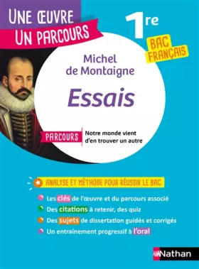 Couverture du produit · Analyse et étude de l'oeuvre - Essais de Montaigne - Réussir son BAC Français 1re 2022 - Parcours associé Notre monde vient d'e