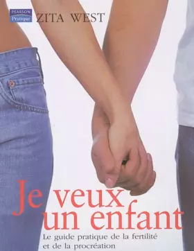 Couverture du produit · JE VEUX UN ENFANT (ANCIENNE EDITION)