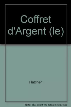 Couverture du produit · Coffret d'Argent (le)